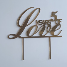 Топер пластиковий Річниця 5 років 5 years of Love золото 15х15 см