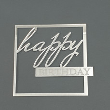 Топер боковий акриловий квадрат Happy birthday (срібло)